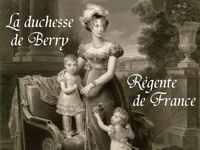 La duchesse de Berry régente de France