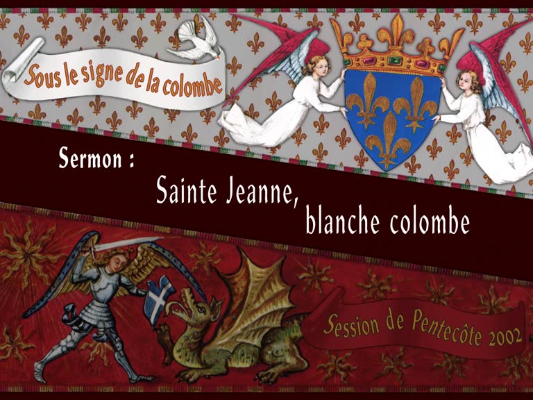 Sermon : Sainte Jeanne, blanche colombe.