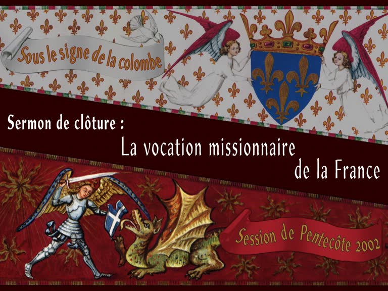 Sermon de clôture : La vocation missionnaire de la France.