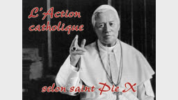 L’action catholique selon saint Pie X