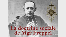 La doctrine sociale de Mgr Freppel