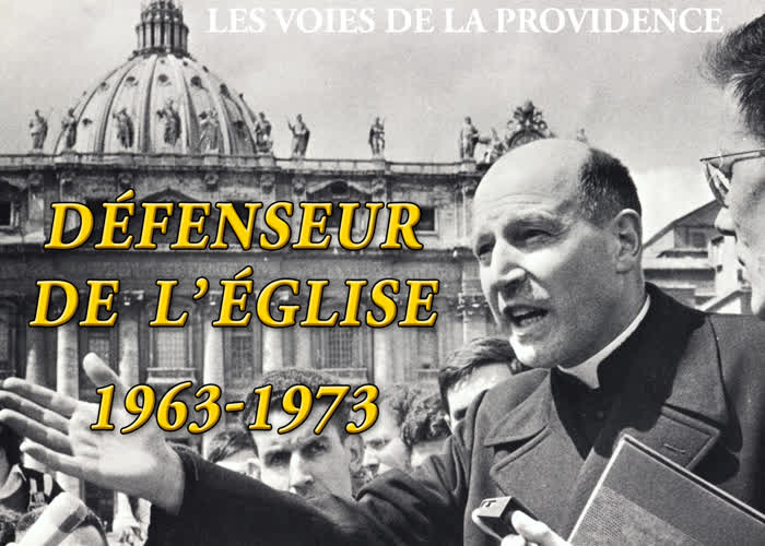 Défenseur de l’Église : 1963-1973.