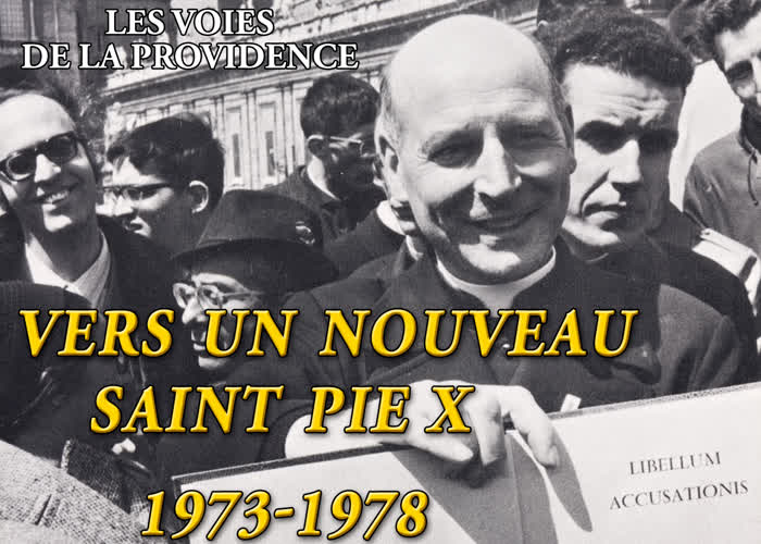 Vers un nouveau saint Pie X : 1963-1978.