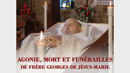 Agonie, mort et funérailles de frère Georges de Jésus-Marie
