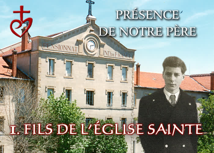 Fils de l’Église sainte.