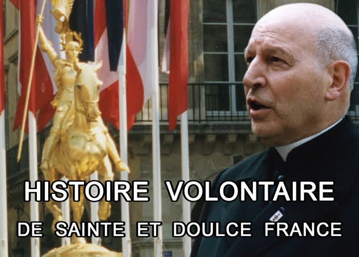 Histoire volontaire de sainte et doulce France