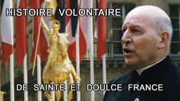 Histoire volontaire de sainte et doulce France