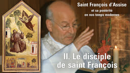 Le disciple de saint François.