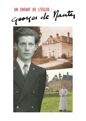 Un enfant de l’Église :
Georges de Nantes