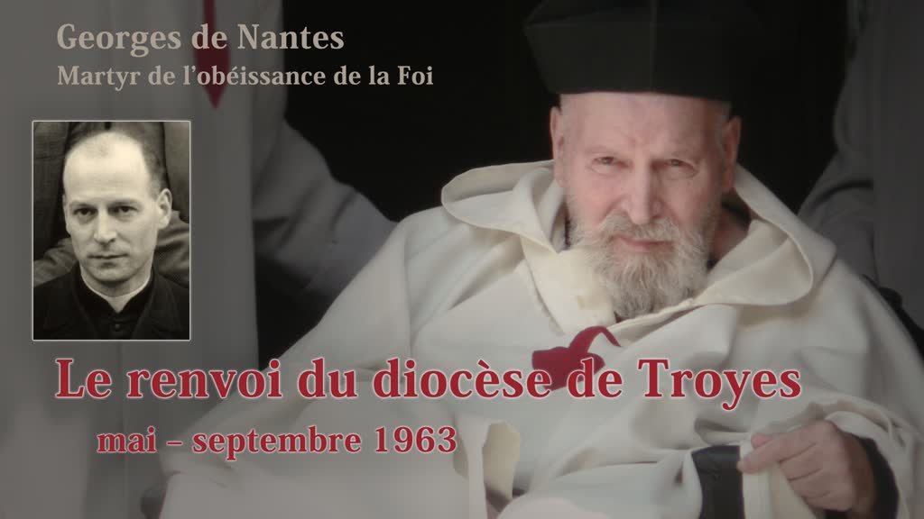 Le renvoi du diocèse de Troyes (mai-septembre 1963).