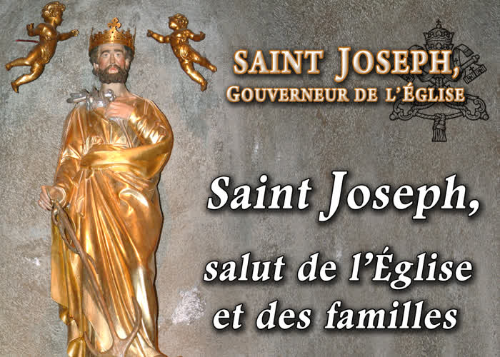 Saint Joseph, salut de l’Église et des familles.