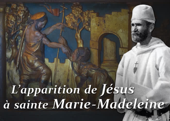 L’apparition de Jésus à sainte Marie-Madeleine.