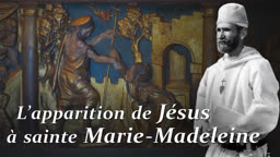 L’apparition de Jésus à sainte Marie-Madeleine.