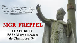 Chapitre IV : 1883 : Mort du comte de Chambord (V).