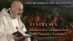 “ Lustra Sex  ”, amoureuse compassion des saintes Femmes.