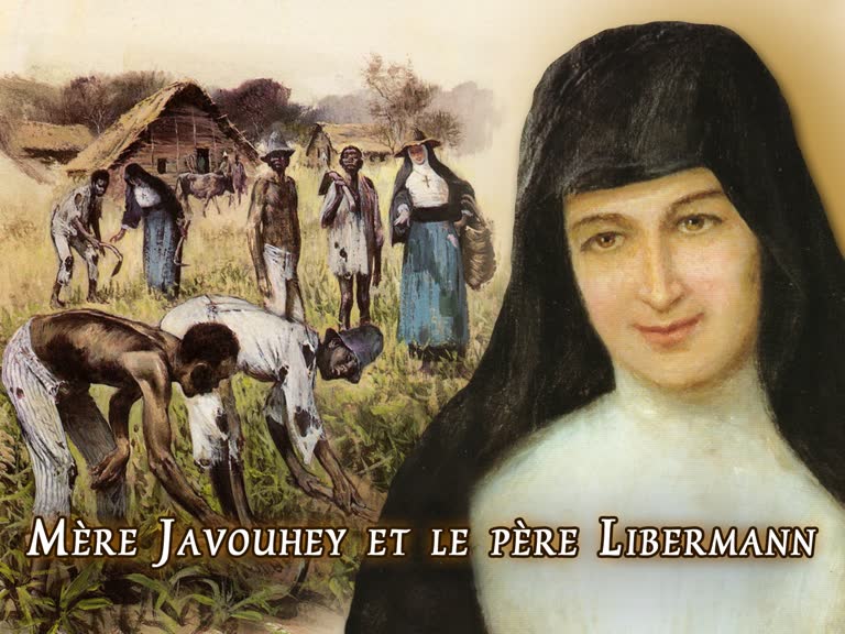 Mère Javouhey et le Père Libermann