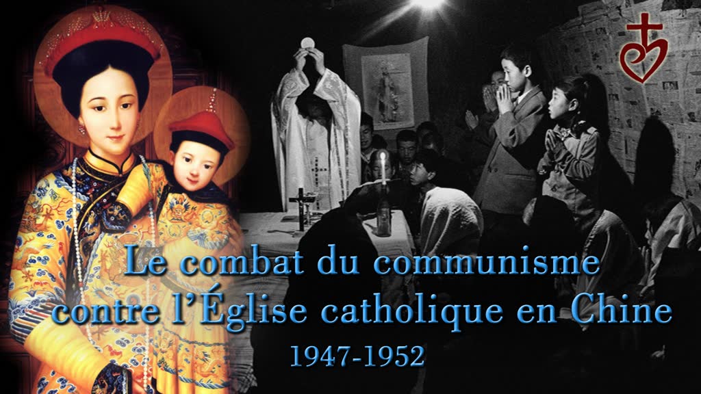 Le combat du communisme contre l’Église catholique en Chine