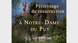 Jubilé de résurrection à Notre-Dame du Puy