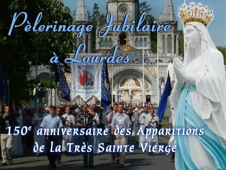 Pèlerinage jubilaire à Lourdes
