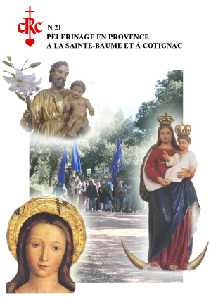Pèlerinage en Provence
à la Sainte-Baume et à Cotignac