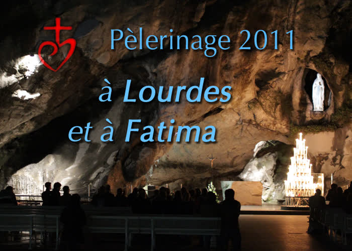Pèlerinage 2011 à Lourdes et à Fatima