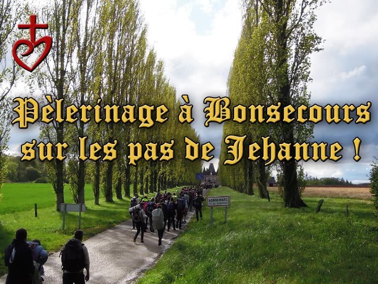 Pèlerinage à Bonsecours
sur les pas de Jehanne !