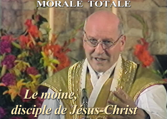 Sermon de la messe : Le moine, disciple de Jésus-Christ.