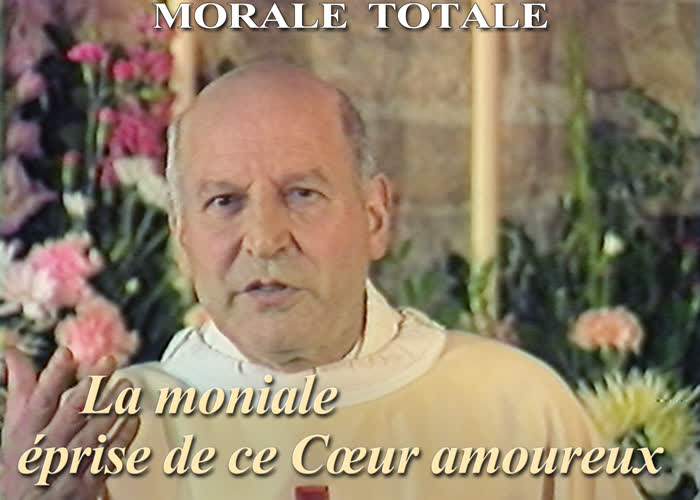 Sermon de la messe : La moniale éprise de ce Cœur amoureux.