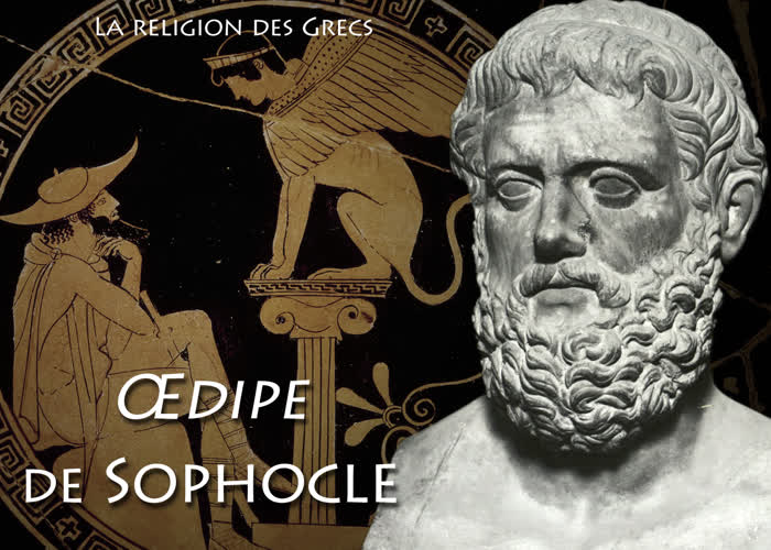 Œdipe, de Sophocle.