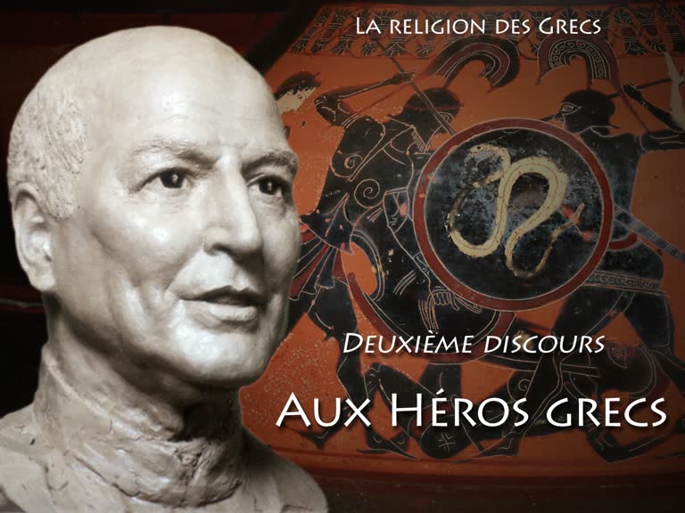 Deuxième discours : Aux héros grecs.