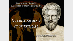 La crise morale et spirituelle, vue par Aristophane.