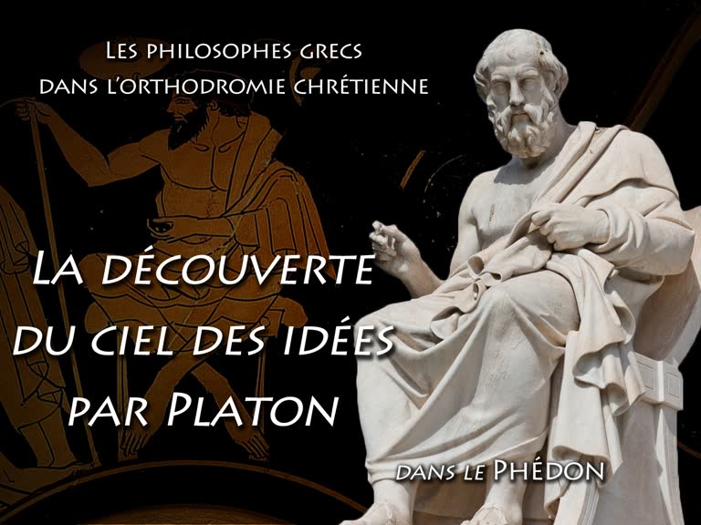 La découverte du ciel des Idées par Platon dans le “ Phédon ”.