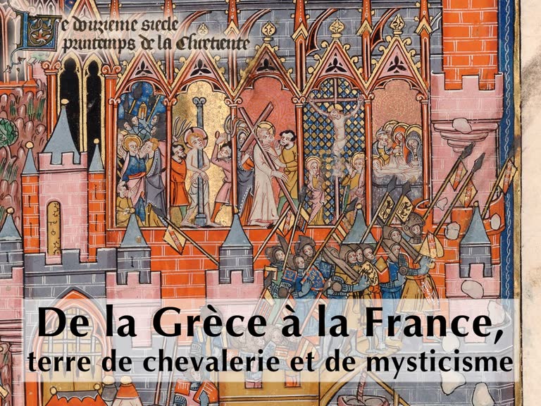Introduction : De la Grèce à la France, terre de chevalerie et de mysticisme.