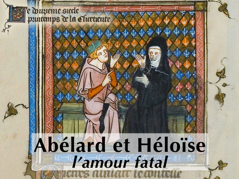 Abélard et Héloïse : l’amour fatal.