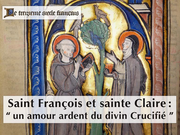 Saint François et sainte Claire : “ Un amour ardent du divin Crucifié ”.