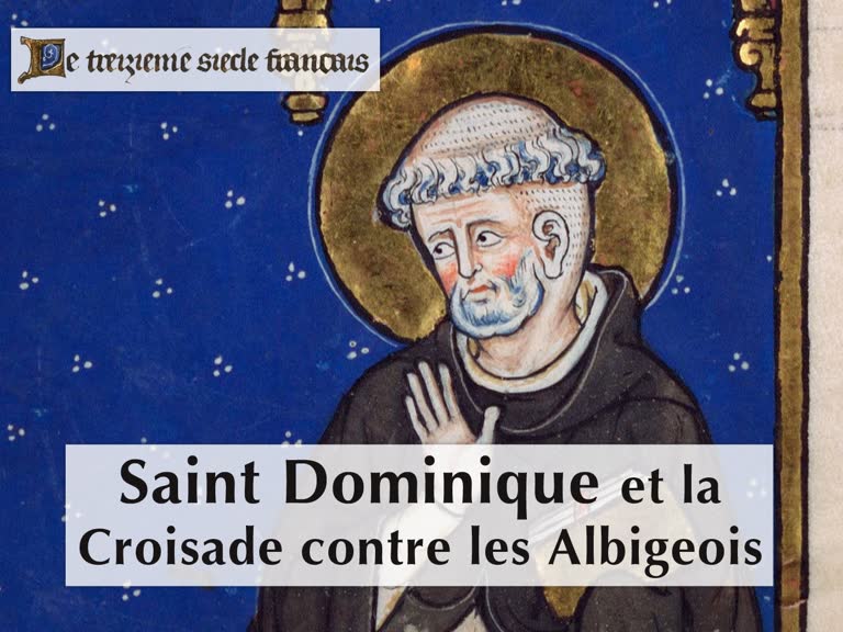 Saint Dominique et la croisade contre les Albigeois.