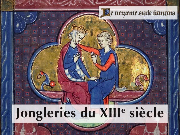 Jongleries du XIIIe siècle.