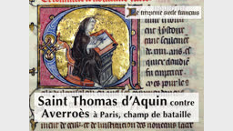 Saint Thomas d’Aquin contre Averroès à Paris, champ de bataille.