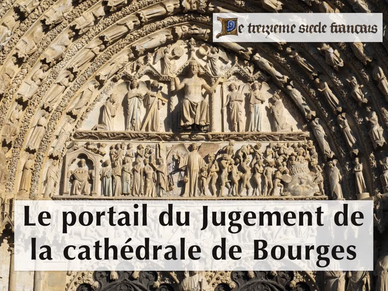 Montage : Le portail du Jugement de la cathédrale de Bourges.