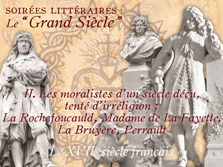 Soirées littéraires : Le “ Grand Siècle ”. (2)