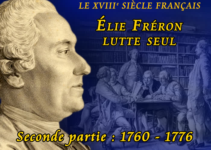 Élie Fréron lutte seul.