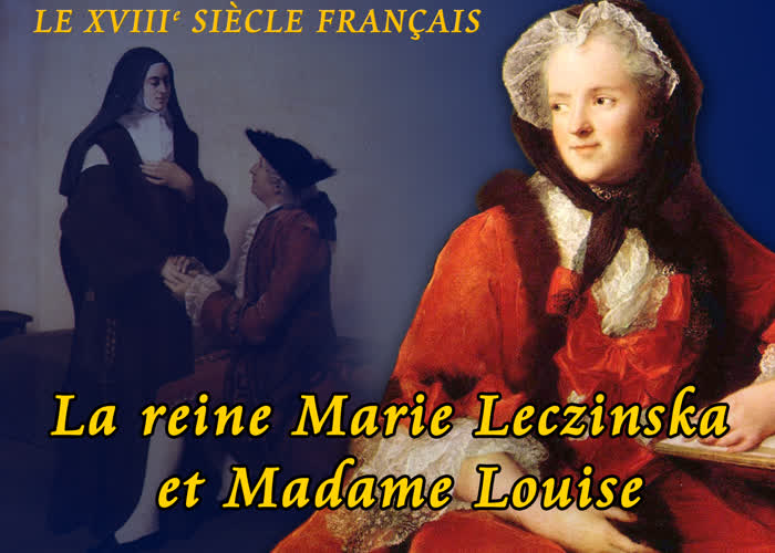 La reine Marie Leczinska et Madame Louise.