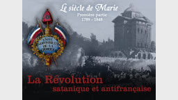 La Révolution satanique et antifrançaise.