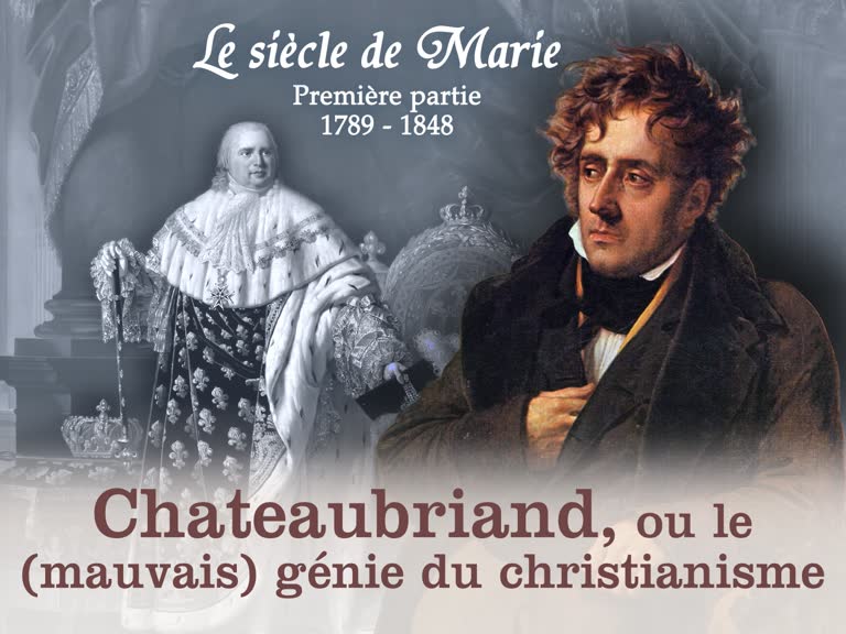 Chateaubriand ou le (mauvais) génie du Christianisme.