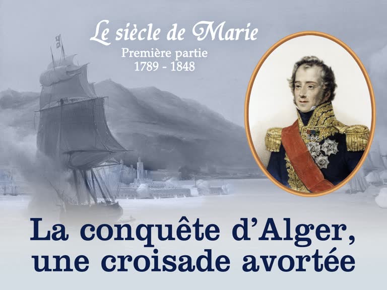 La conquête d’Alger, une croisade avortée.