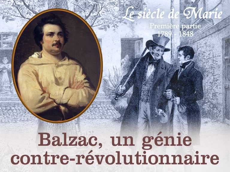 Balzac, un génie contre-révolutionnaire.