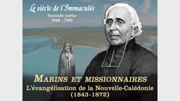 “ Marins et missionnaires ” : L’évangélisation de la Nouvelle-Calédonie (1843-1872).