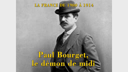 Paul Bourget, le démon de midi.