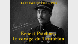 Ernest Psichari, le voyage du Centurion.