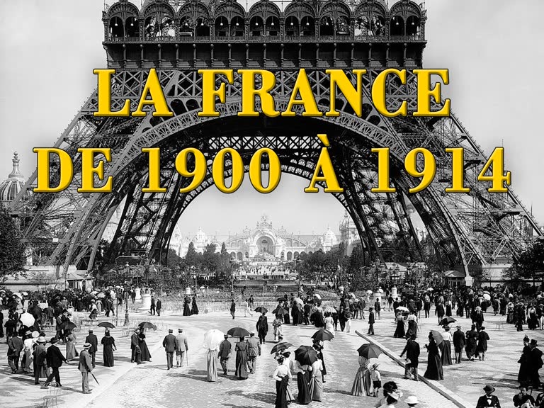 La France de 1900 à 1914